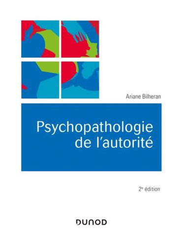 Psychopathologie de l'autorité (2e éd.)