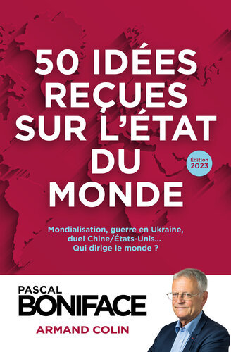 50 idées reçues sur l'état du monde (2023)