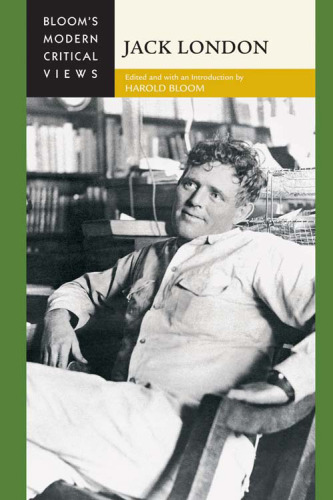 Jack London (Bloom's Modern Critical Views)
