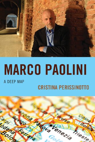 Marco Paolini: A Deep Map (The Fairleigh Dickinson University Press Series in Italian Studies)