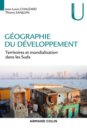 Géographie du développement: Territoires et mondialisation dans les Suds