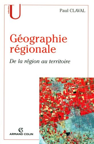 Géographie régionale: De la région au territoire