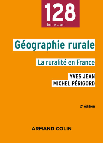 Géographie rurale - 2e éd.: La ruralité en France