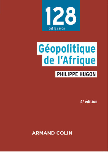 Géopolitique de l'Afrique - 4e éd.