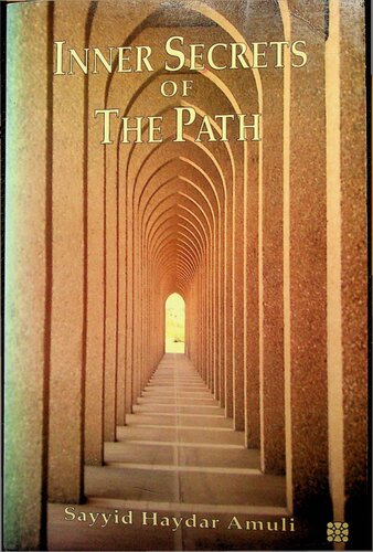 Inner Secrest of the Path (Shariah, Tariqah, Haqiqah)