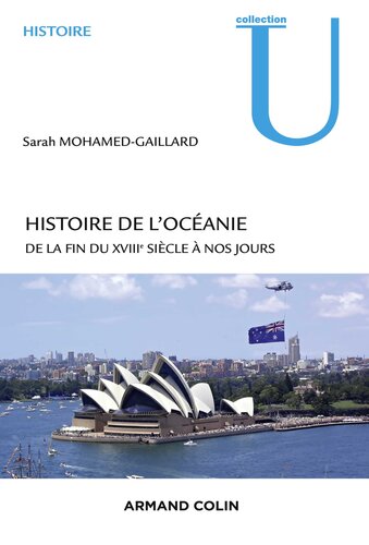 Histoire de l'Océanie: De la fin du XVIIIe siècle à nos jours