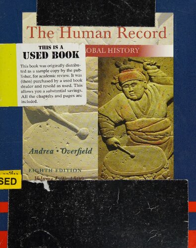 The Human Record: Sources of Global History: Volume I: To 1500