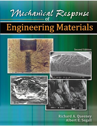 Mechanical Response of Engineering Materials