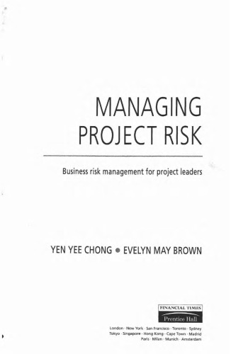 Managing Project Risk: Business Risk Management for Project Leaders