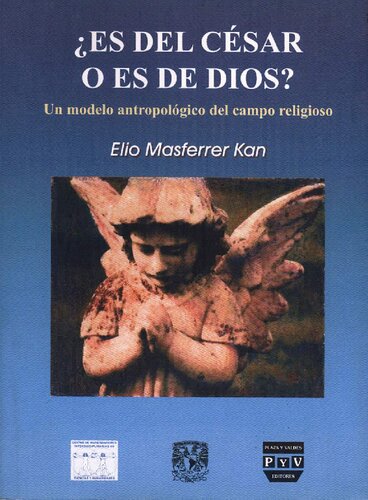 ¿Es del César o es de dios? Un modelo antropológico del campo religioso