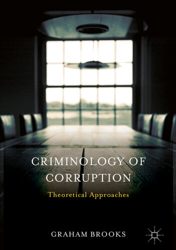 Criminology of Corruption