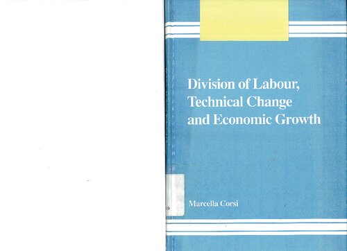 Division of Labour, Technical Change, and Economic Growth