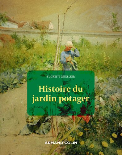 Histoire Du Jardin Potager