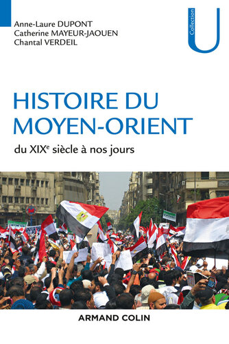 Histoire du Moyen-Orient: Du XIXe siècle à nos jours