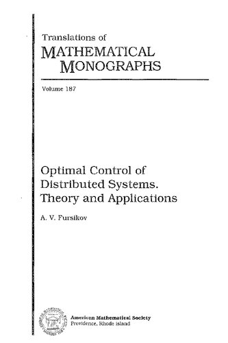 Optimal Control of Distributed Systems: Theory and Applications