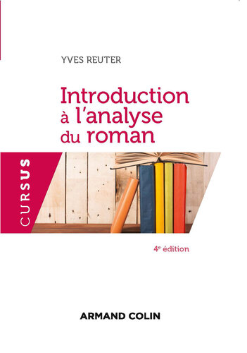 Introduction à l'analyse du roman - 4e éd.