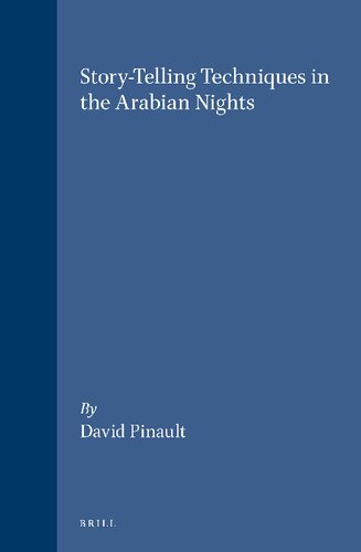Story-Telling Techniques in the Arabian Nights (Studies in Arabic Literature, Vol 15)