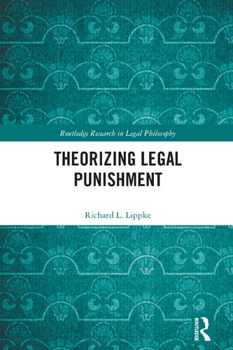 Theorizing Legal Punishment (Routledge Research in Legal Philosophy)