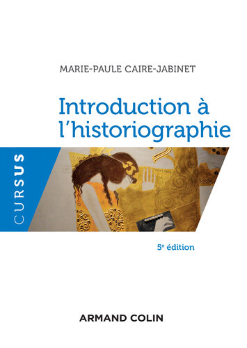 Introduction à l'historiographie - 5e éd.