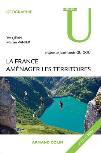 La France: Aménager les territoires