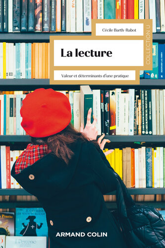 La lecture: Valeur et déterminants d'une pratique