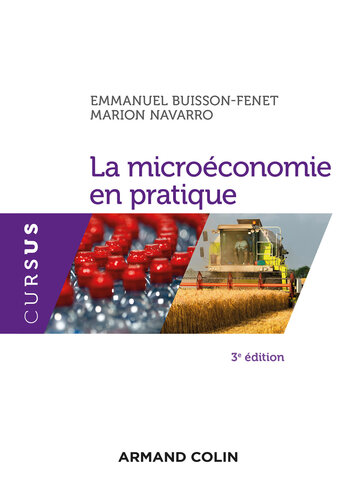 La microéconomie en pratique - 3e éd.