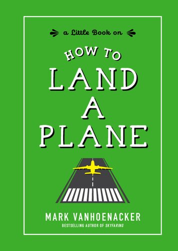 How to Land a Plane
