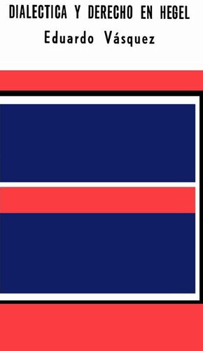 Dialéctica y derecho en Hegel