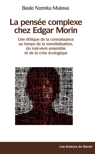 La pense complexe chez Edgar Morin