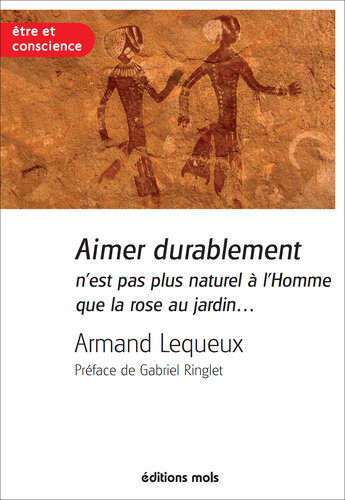 Aimer durablement n'est pas plus naturel  l'Homme que la rose au jardin