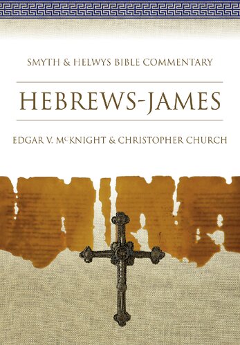 Hebrews-James: Smyth & Helwys Bible Commentary