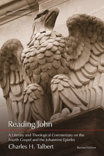 Reading John: A Literary and Theological Commentary on the Fourth Gospel and Johannine Epistles