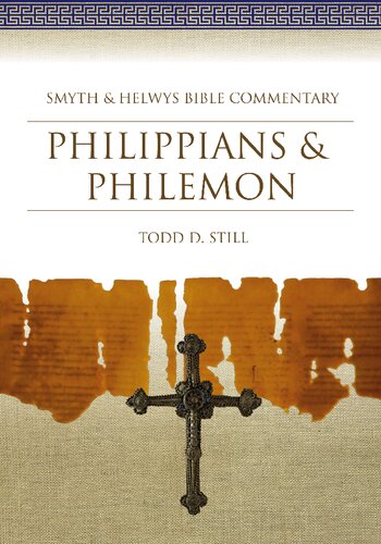 Smyth & Helwys Bible Commentary:Philippians & Philemon