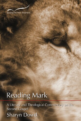 Reading Mark: A Literary and Theological Commentary on the Second Gospel: Volume 2 (Reading the New Testament)