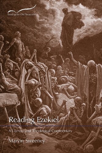 Reading Ezekiel: A Literary and Theological Commentary (Reading the Old Testament)