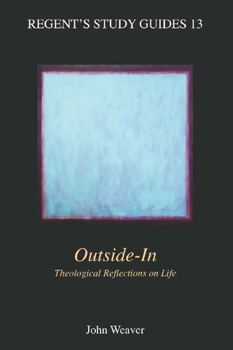 Outside-in: Theological Reflection on Life
