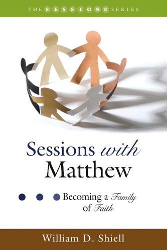Sessions with Matthew: Becoming a Family of Faith