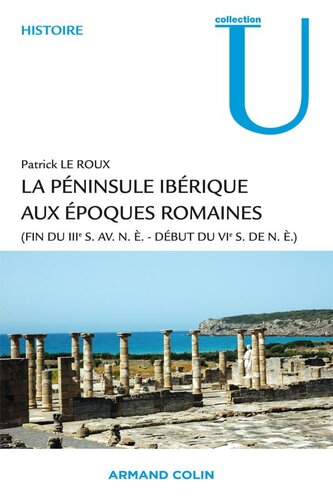 La pninsule ibrique aux poques romaines