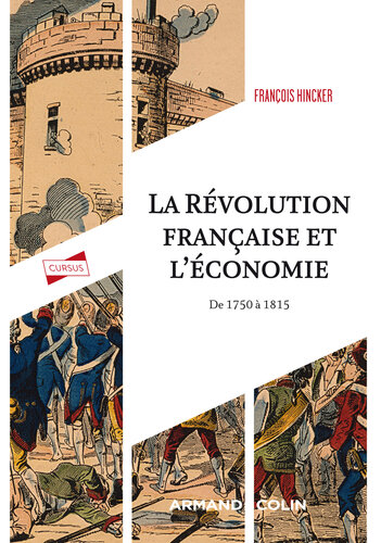 La Révolution française et l'économie: De 1750 à 1815