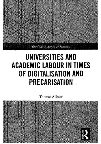 Universities and Academic Labour in Times of Digitalisation and Precarisation