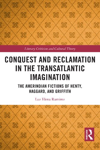 Conquest and Reclamation in the Transatlantic Imagination (Literary Criticism and Cultural Theory)
