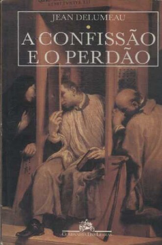 A Confissão e o Perdão