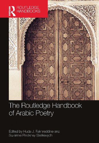The Routledge Handbook of Arabic Poetry (Routledge Literature Handbooks)