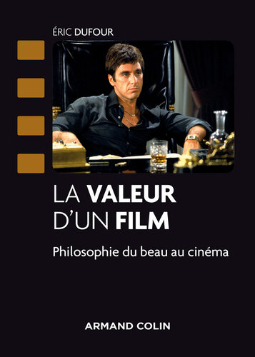 La valeur d'un film: Philosophie du beau au cinéma