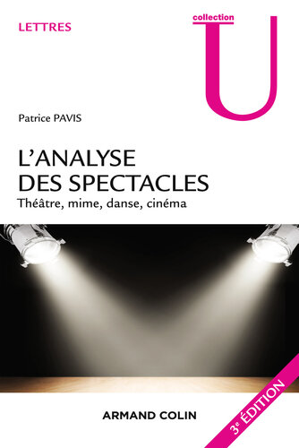 L'analyse des spectacles - 3e éd.