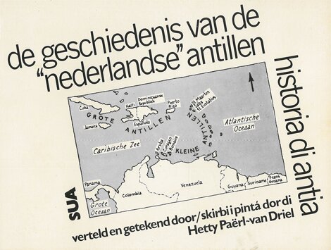 De geschiedenis van de 'Nederlandse' Antillen. Historia di Antia