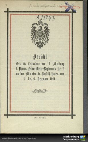 Bericht über die Teilnahme der II. Abteilung 1. Pomm. Feldartillerie-Regiments Nr. 2 an den Kämpfen in Russisch-Polen vom 2. bis 6. Dezember 1914