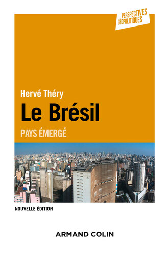 Le Brésil - 2e éd.: Pays émergé