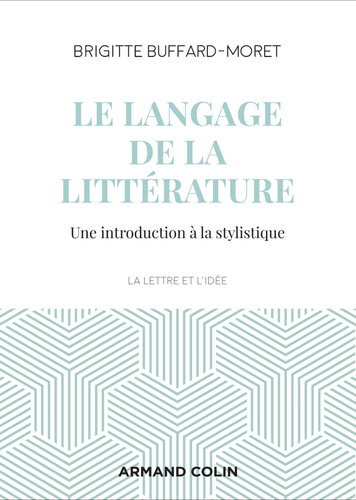 Le langage de la littérature: Introduction à la stylistique