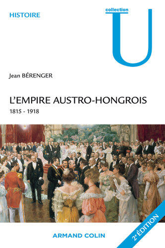 L'Empire austro-hongrois 1815-1918